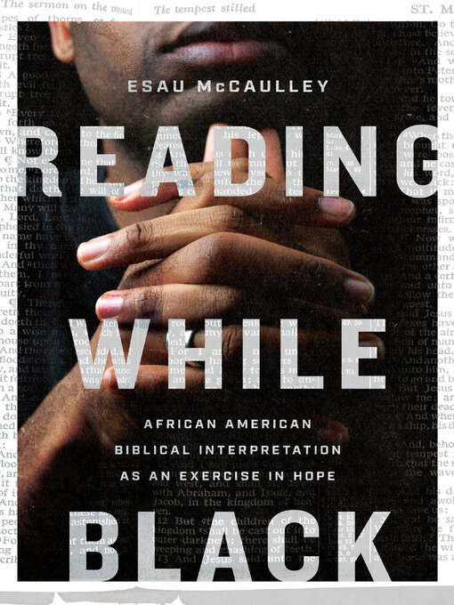 Title details for Reading While Black by Esau McCaulley - Available